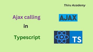 Ajax call in typescript | Typescript ajax call | Example | Thiru Academy