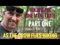 Hiking The Pine Mountain Trail PART ONE