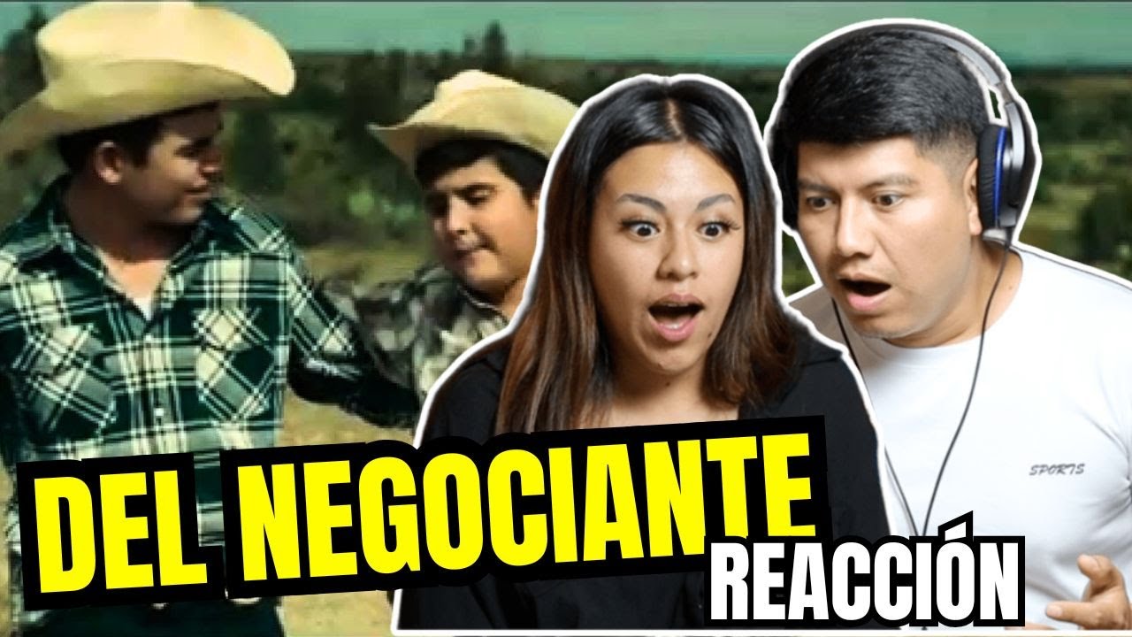 [REACCIÓN] DEL NEGOCIANTE - Los Plebes del Rancho de Ariel Camacho | QUEDAMOS IMPRESIONADOS!!! 🇲🇽