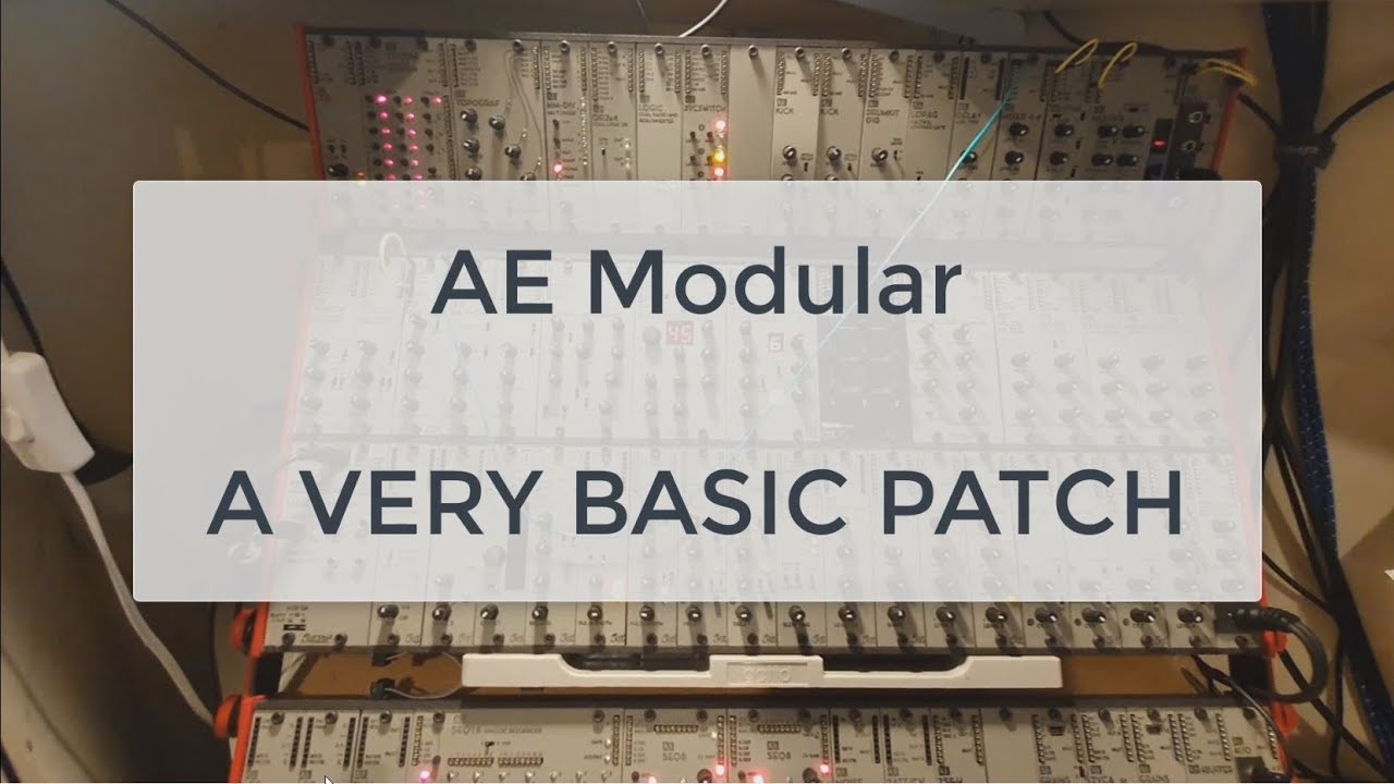 AE Modular - Getting Started with a very basic patch