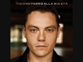 Tiziano Ferro - Alla mia età