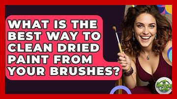 What Is The Best Way To Clean Dried Paint From Your Brushes? - The Upcycle Lab