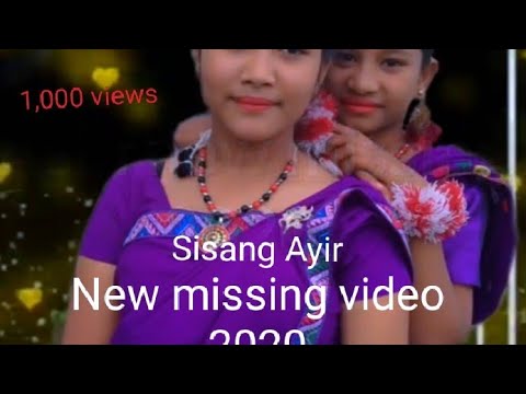 Sisang ayir  Singar zinfi panging new missing video 2020