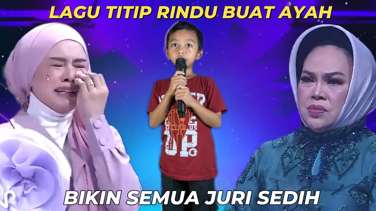 Viral ‼️Lagu Titip Rindu Buat Ayah bikin semua juri jadi sedih