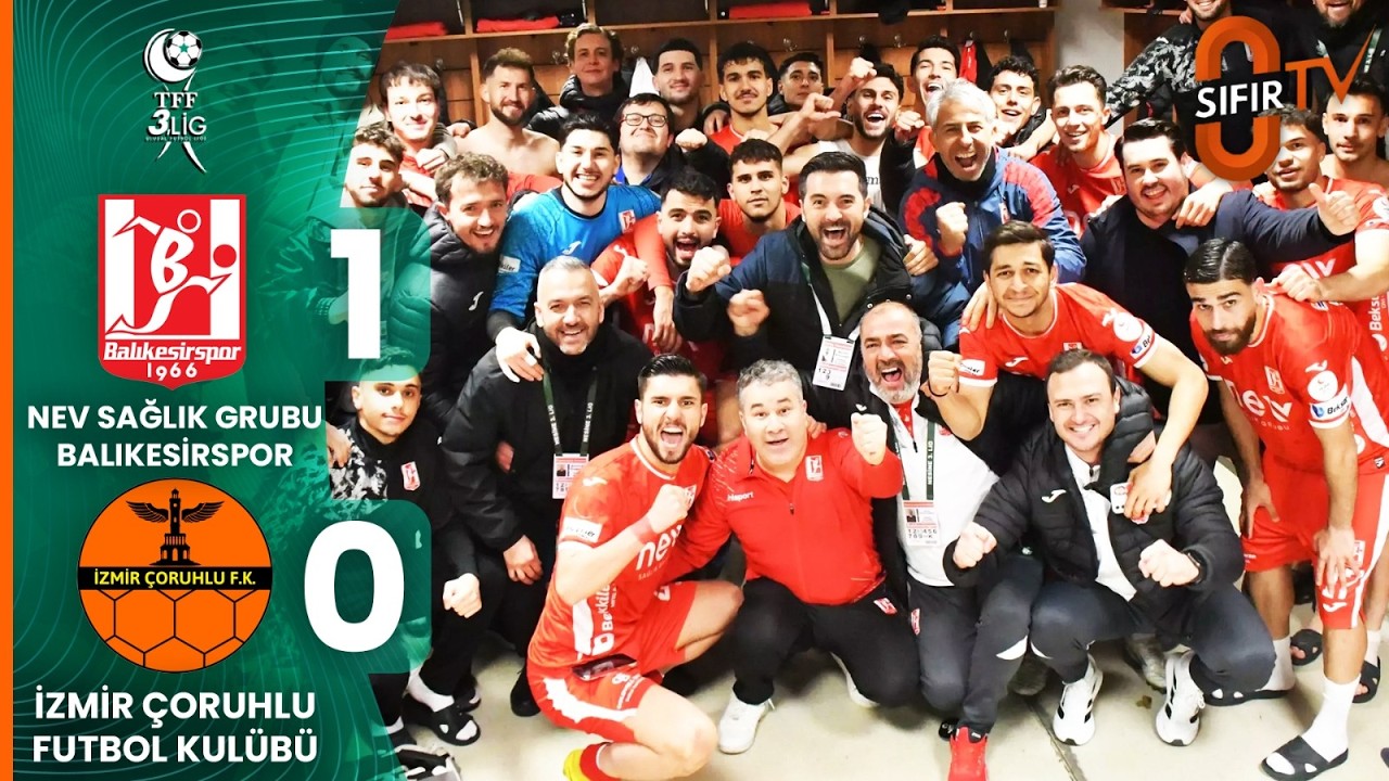 Nev Sağlık Grubu Balıkesirspor 1- 0 İzmir Çoruhlu Futbol Kulübü A.Ş. | Maç Özeti