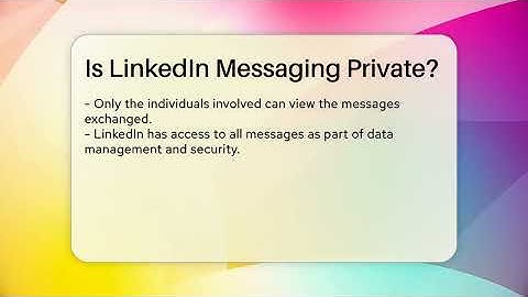 Is LinkedIn Messaging Private? - Everyday-Networking
