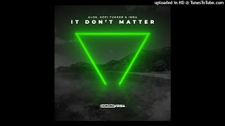 Alok, Sofi Tukker & INNA - It Don’t Matter (Extended Mix) Resimi