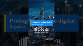Protege Tu Mundo Digital Seguridad Informática