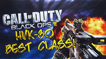Black Ops 3: BEST "HVK-30" CLASS SETUP!! (BO3 Class Setups)