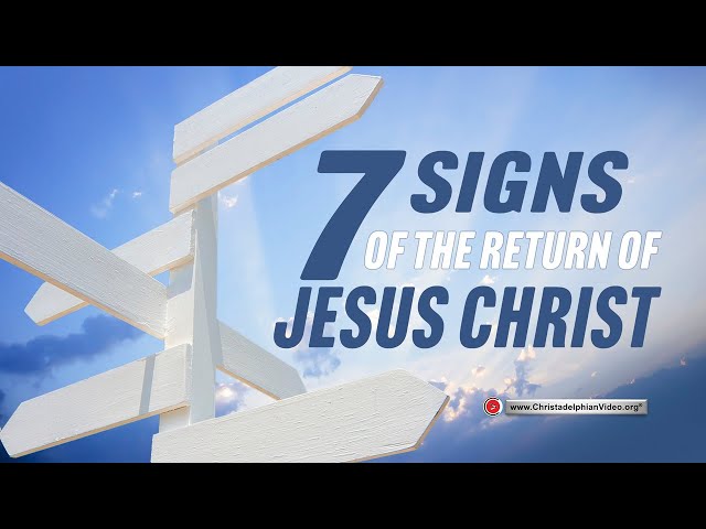 Seven Signs of the Return of Jesus Christ - YouTube