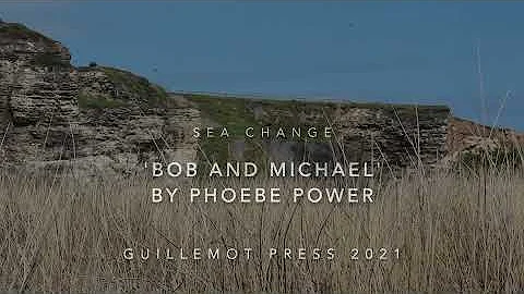 'Bob and Michael' by Phoebe Power, from Sea Change