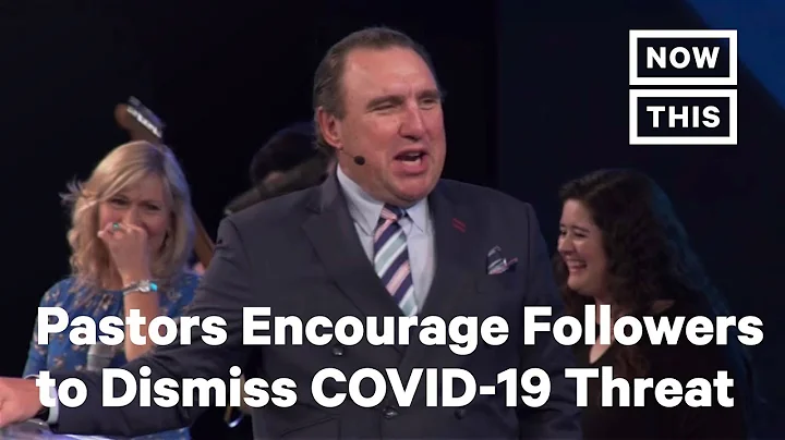 Conservative Pastors Encourage Congregants to Dismiss COVID-19 | NowThis