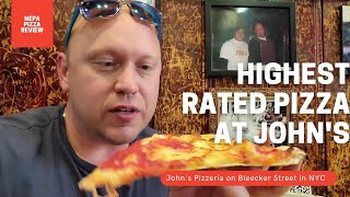 All-Time Highest Pizza Rating - Johns Pizza of Bleecker Street!