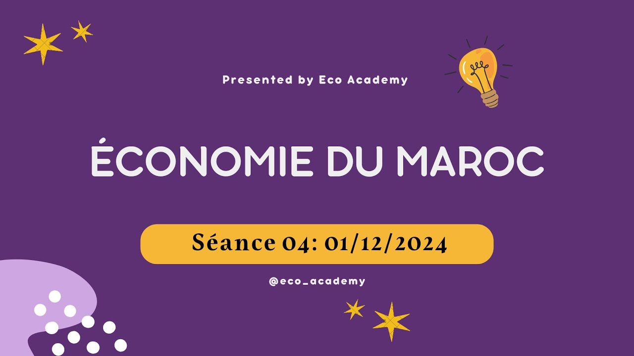 Économie du Maroc S3 séance 4 : Valorisation du potentiel humain.