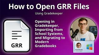 How to Open GRR Files (Gradekeeper Class Roster)
