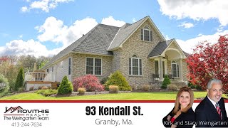 93 Kendall St. Granby, Ma. 01033