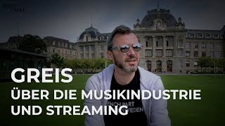 Greis im Interview über die Musikindustrie und Streaming