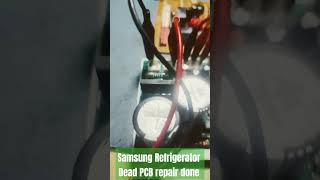 Samsung Refrigerator / Fridge dead pcb repair done