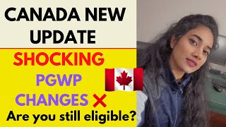 🇨🇦Shocking PGWP CHANGES ❌|ARE YOU STILL ELIGIBLE?|#canadaimmigration #canadamalayalamvlog
