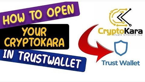 How to Open Your CryptoKara in TrustWallet | Eagle Network