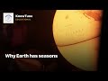 Why Earth has seasons | #Shorts