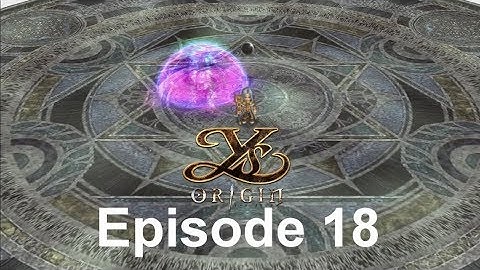 Ys Origin Part 18: The Fate Of The Goddesses