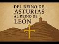 DEL REINO DE ASTURIAS AL REINO DE LEON