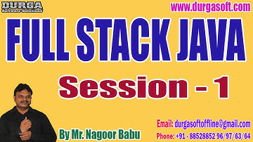 FULL STACK JAVA tutorials || Session - 1 || by Mr. Nagoor Babu On 12-09-2023 @8:30AM IST