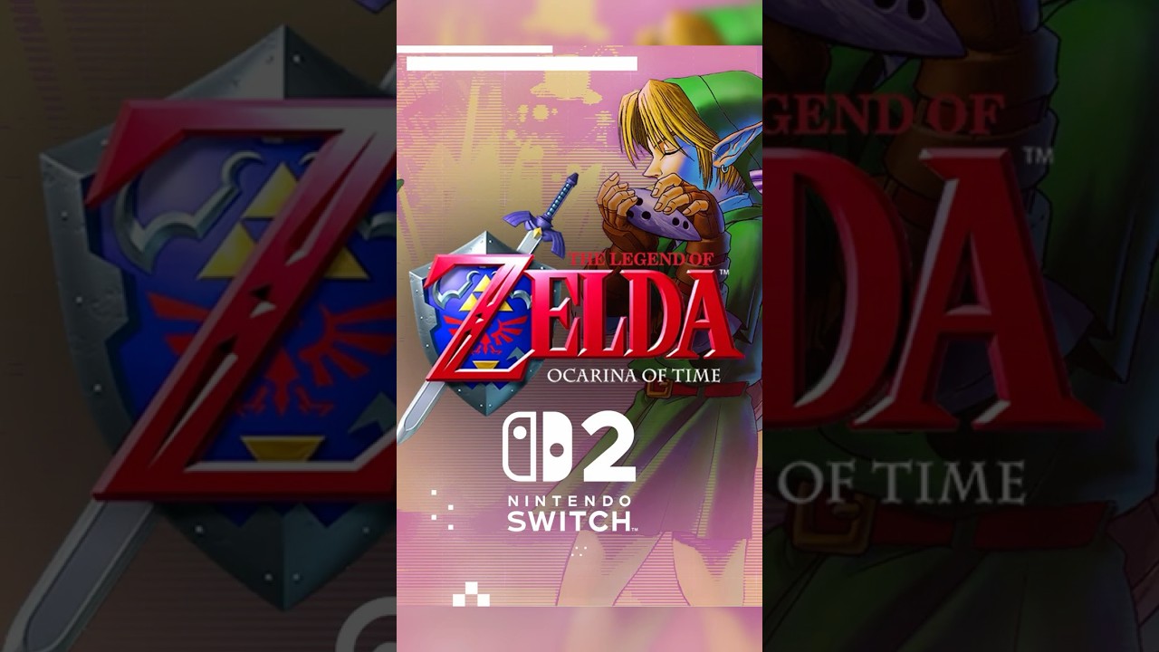 Ocarina of Time Remake on Switch 2!?