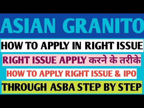 HOW TO APPLY ASIAN GRANITO RIGHT ISSUE THROUGH ASBA? IPO APPLY THROUGH ASBA? LINKINTIME RE APPLY?