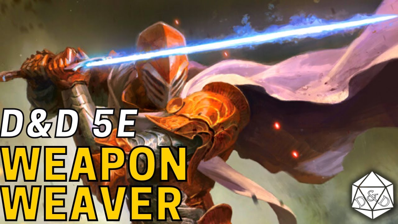 The Weapon Weaver Using Archery and Heavy Weapons Effectively D&D 5e