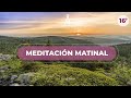 Meditacin de la maana amo la vida y me amo    fantstica