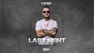 Czaga - Last Night 2024 Resimi