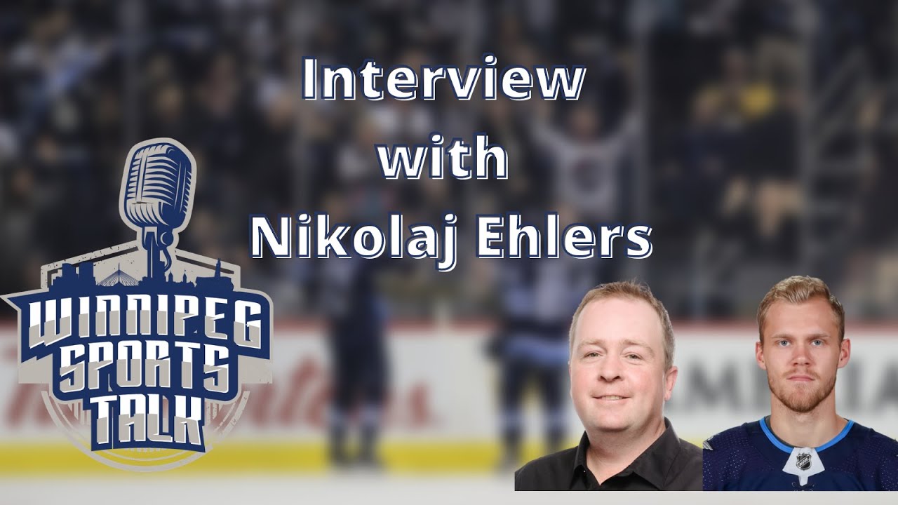 Winnipeg Jets forward Nikolaj Ehlers joins Winnipeg Sports Talk Daily