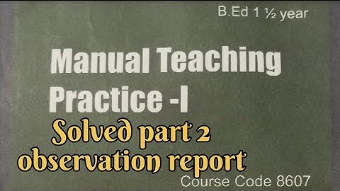 9669 solved manual | Part 2 | Observation report 1| #aiou