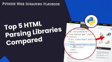 The 5 Best Python HTML Parsing Libraries Compared