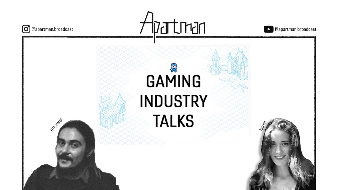 Gaming Industry Talks with Burcu