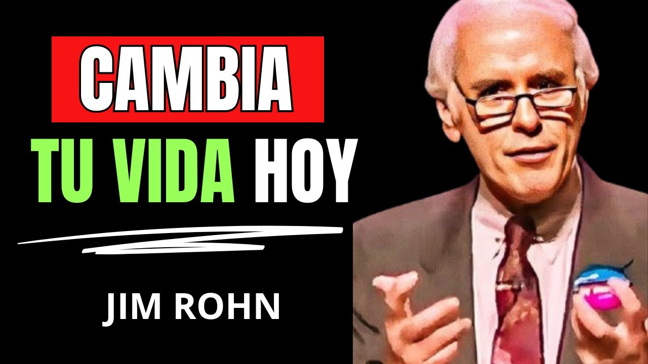 HOY ES EL DÍA EN QUE TU VIDA CAMBIA - Discurso Motivacional Jim Rohn ...