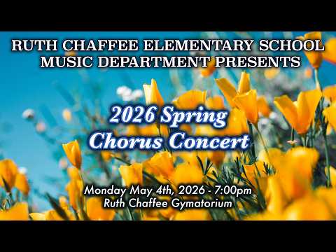 Ruth Chaffee Elementary School Spring Chorus Concert 2026