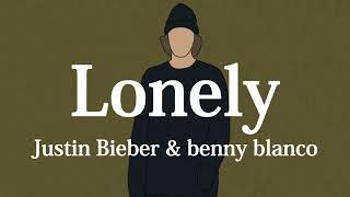 【和訳】Justin Bieber & benny blanco - Lonely