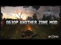Обзор S.T.A.L.K.E.R.: Another Zone Mod