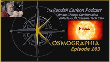 Ep103 Solar Constant Destroyed! Plasma Tech Update / Plasmoids Intro -The Randall Carlson Podcast