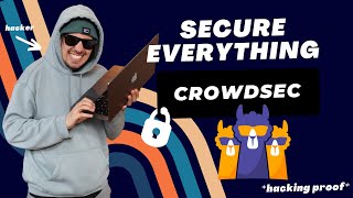 Traefik with CrowdSec  the ULTIMATE SECURITY layer!  Tutorial
