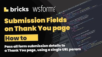 HOW To WS Form submission fields to thank you page using a single URL parameter