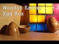 How to make a Wooden Easter egg box #8