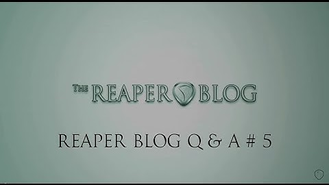 REAPER Blog Q&A #5 | External Editor; sample rounding; master automation