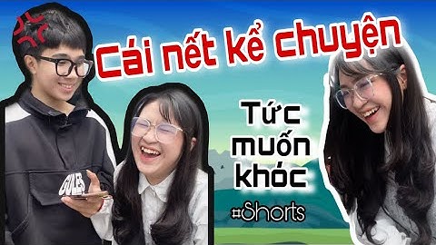 Những Cái Nết Kể Chuyện Của Con Bạn Thân Khiến Mình Muốn Khóc || Yến Nồi Cơm Điện ( #Shorts )