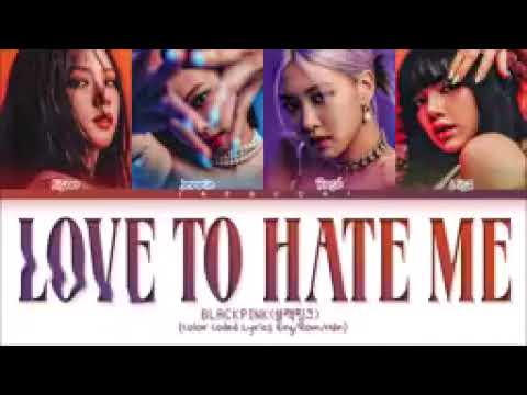 BLACKPINK LOVE TO HATE ME SONG EDIT 💟🎀✨ #blackpinkmembers #kpop #blinkblackpink