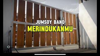 Jamsoy Band - Merindukanmu (Lirik Merindukanmu) mp3 Terbaik Indonesia 2024