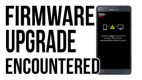 FIX- SAMSUNG Firmware upgrade encountered an issue. Please select recovery mode in kies & try again